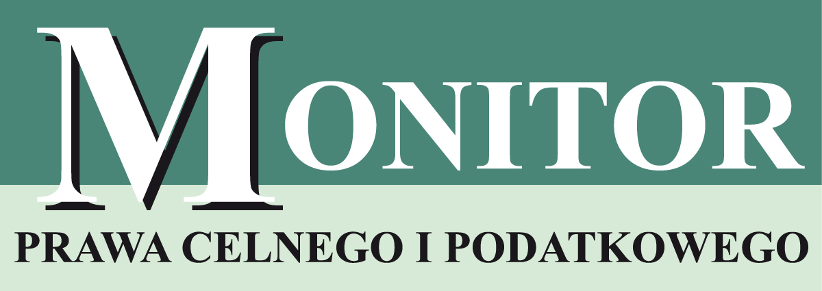 Monitor prawa celnego i podatkowego